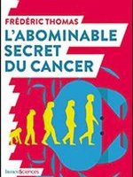 L'abominable secret du cancer