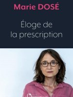 Éloge de la prescription Marie Dosé