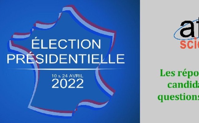 Élection présidentielle 2022 : les réponses des candidats aux questions de l'Afis